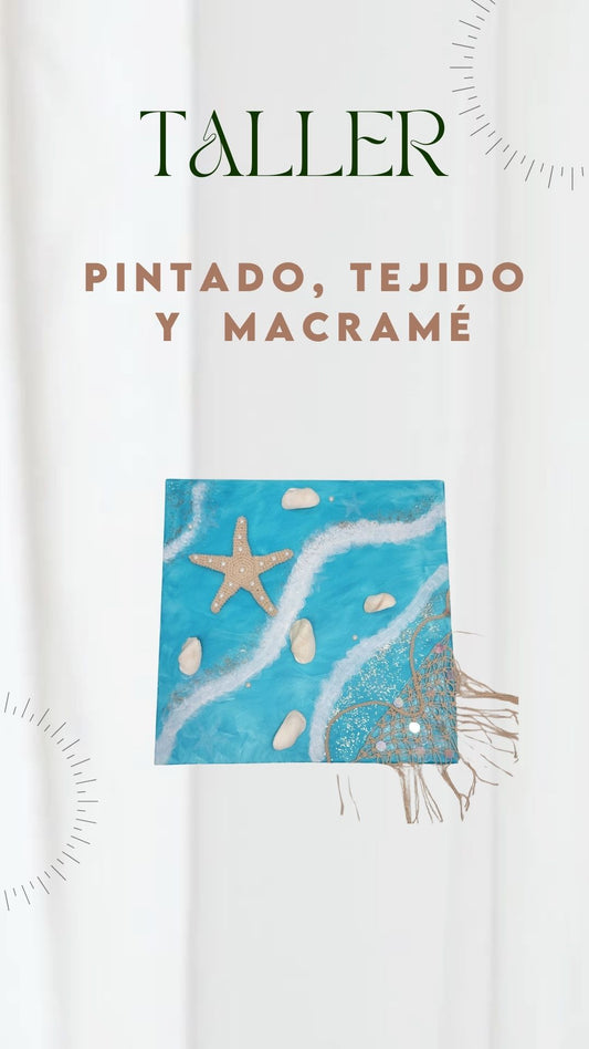 Taller pintado, tejido y macramé