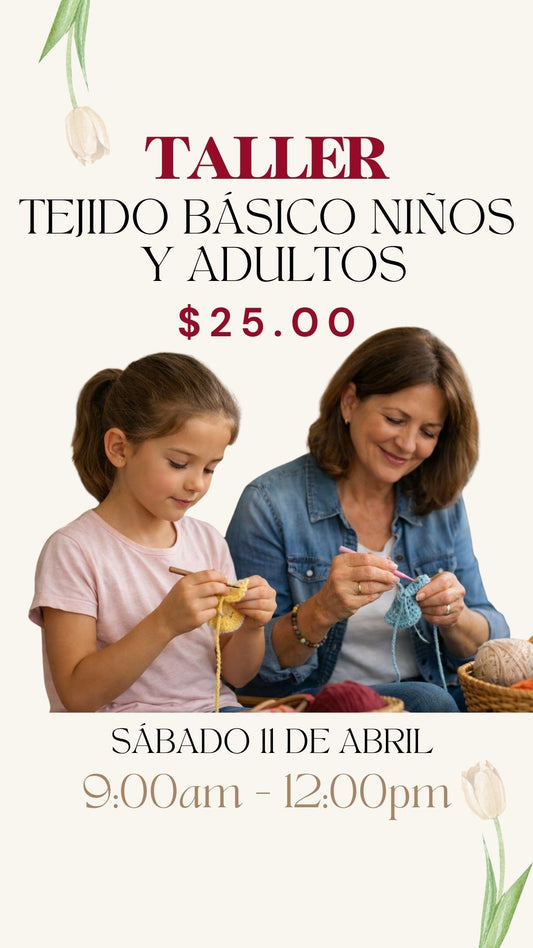 Tejido Básico para  niños  y adultos