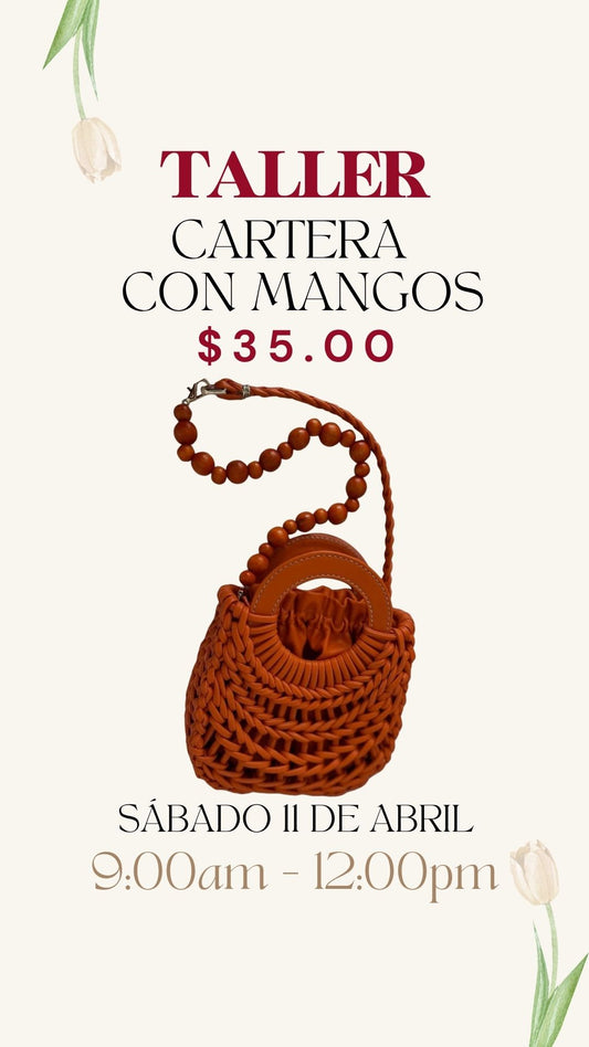 Taller cartera con Mangos