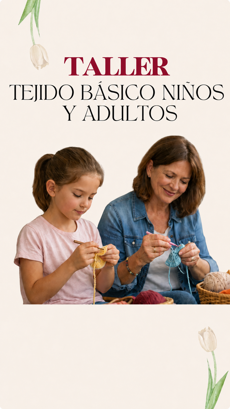 Tejido Básico para  niños  y adultos