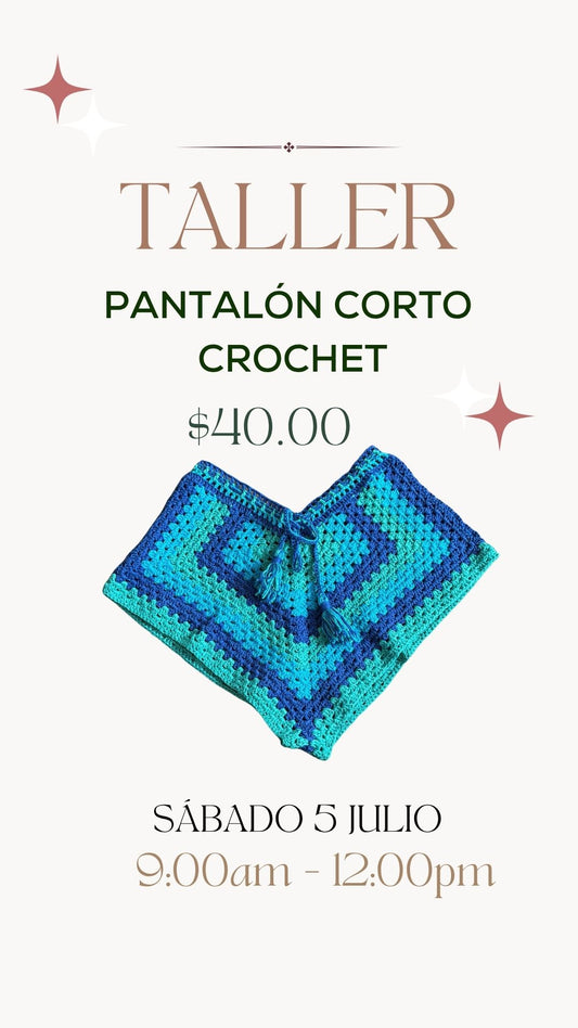 Taller Pantalón Corto Crochet