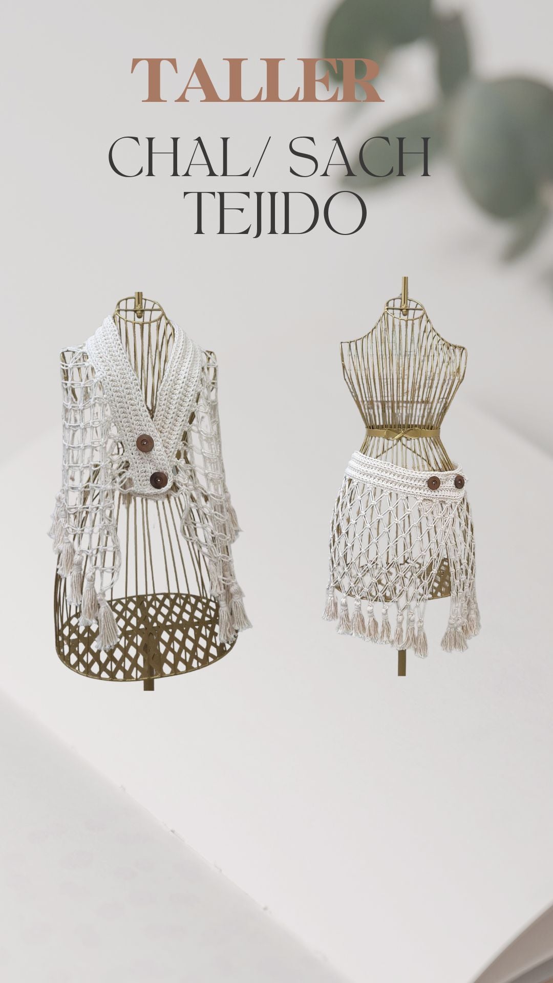 Taller Chal / Sach Tejido