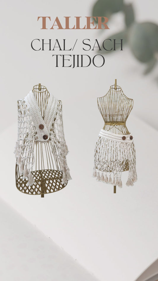 Taller Chal / Sach Tejido