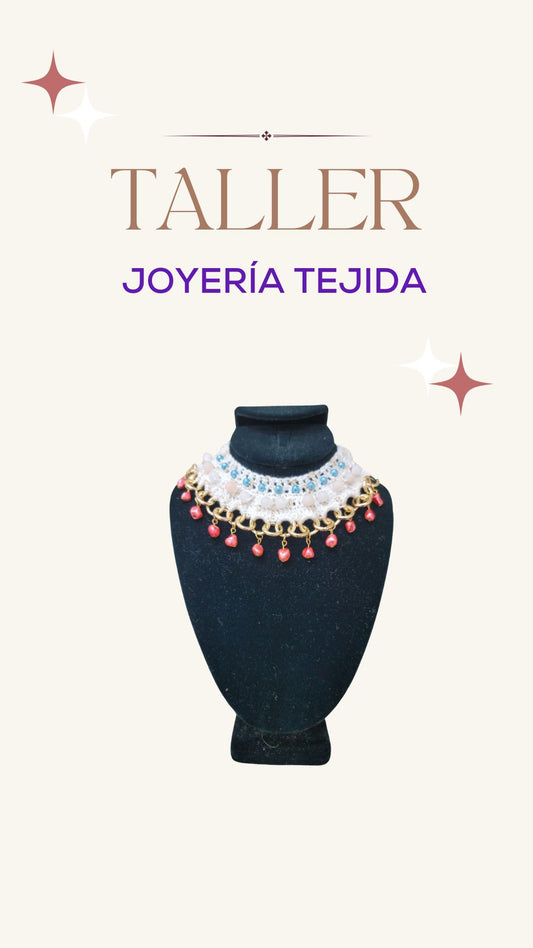 Taller Joyería tejida