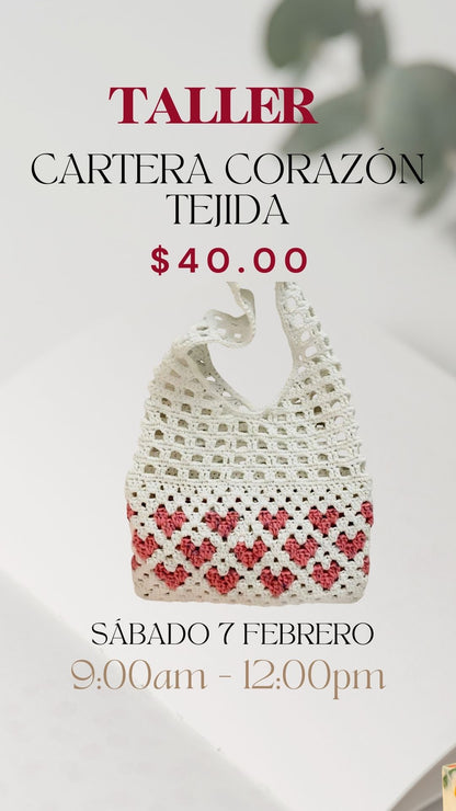 Taller Cartera Corazón tejido