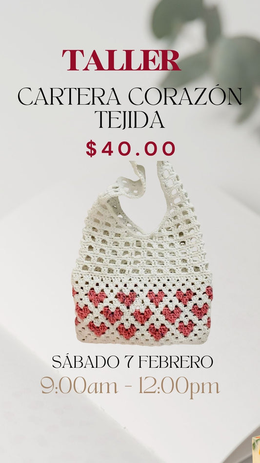 Taller Cartera Corazón tejido