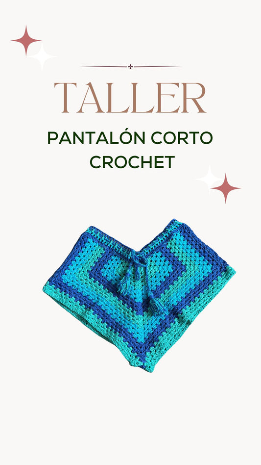 Taller Pantalón Corto Crochet